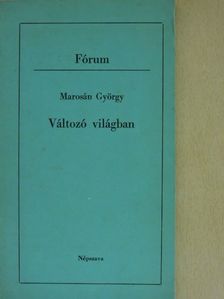Marosán György - Változó világban [antikvár]