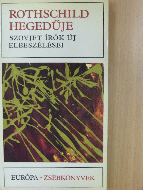 Alekszandr Ruszov - Rothschild hegedűje [antikvár]