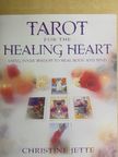 Christine Jette - Tarot for the Healing Heart [antikvár]
