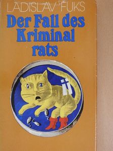 Ladislav Fuks - Der Fall des Kriminalrats [antikvár]