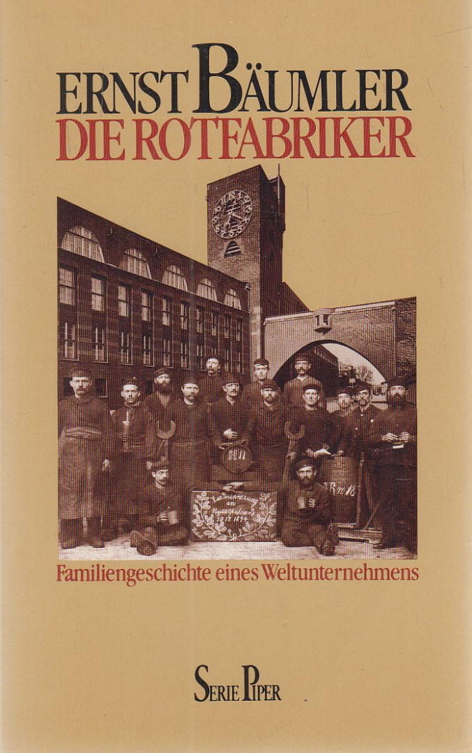 Bäumler, Ernst - Die Rotfabriker [antikvár]