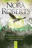 Nora Roberts - A mágia diadala [eKönyv: epub, mobi]