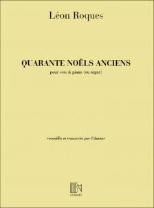 ROQUES, LEON - 40 NOELS ANCIENS