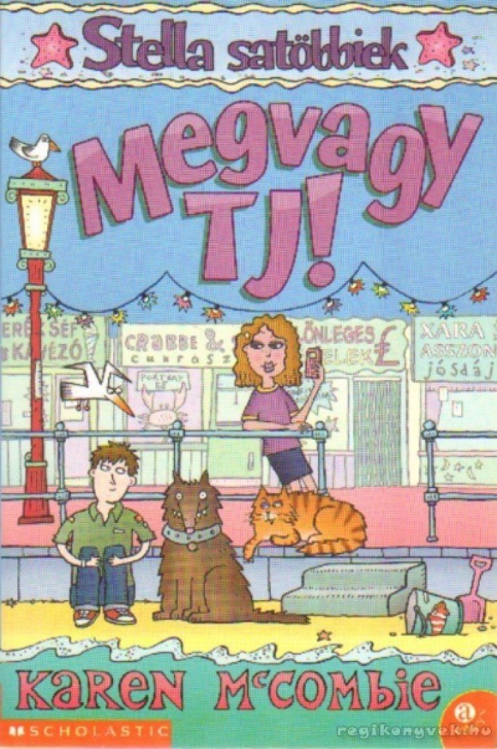 MCCOMBIE, KAREN - Megvagy, TJ! [antikvár]