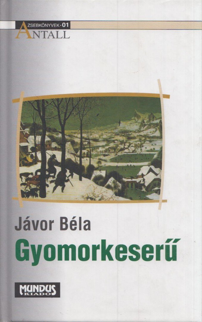 Jávor Béla - Gyomorkeserű [antikvár]