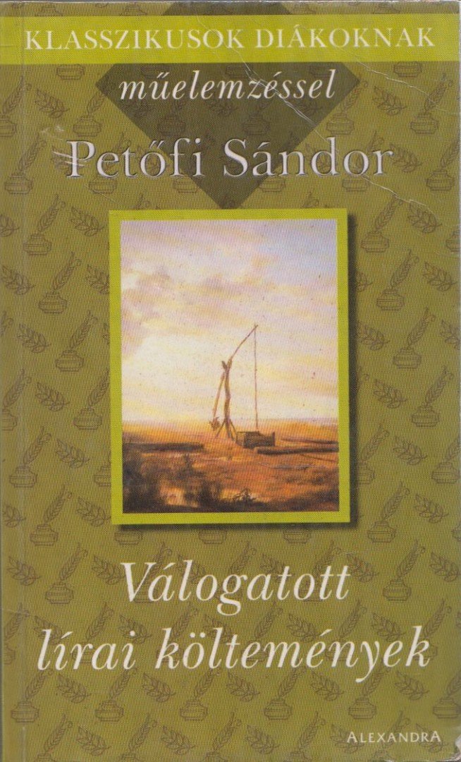 Petőfi Sándor, Margócsy István - Válogatott lírai költemények [antikvár]