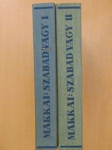 Makkai Sándor - Szabad vagy I-II. [antikvár]