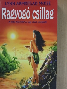 Lynn Armistead McKee - Ragyogó csillag [antikvár]