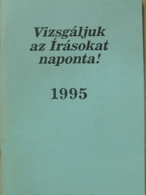 Vizsgáljuk az Írásokat naponta! 1995 [antikvár]