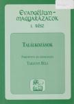 TARJÁNYI BÉLA - Találkozások [antikvár]