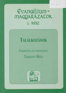TARJÁNYI BÉLA - Találkozások [antikvár]