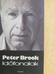 Peter Brook - Időfonalak [antikvár]