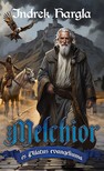 Indrek Hargla - Melchior és Pilátus evangéliuma
