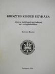 Berecz Ottó - Krisztus kisded egyháza (dedikált példány) [antikvár]