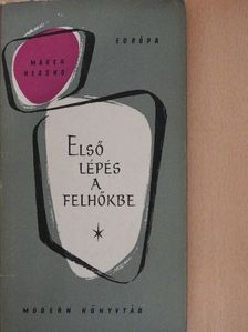 Marek Hlasko - Első lépés a felhőkbe [antikvár]