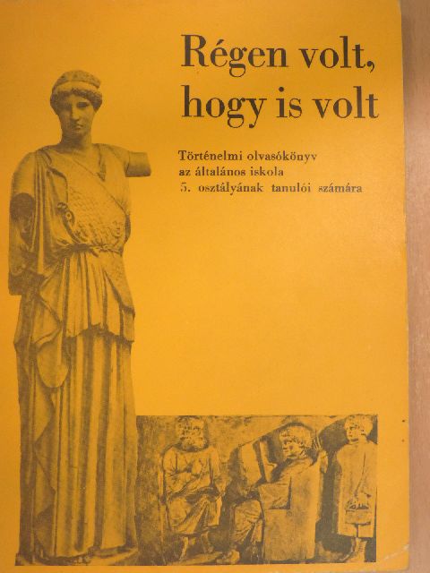Filla István - Régen volt, hogy is volt [antikvár]