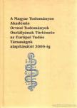 Kónya Sándor, Karasszon Dénes - A Magyar Tudományos Akadémia Orvosi Osztályának Története [antikvár]