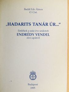 Badál Ede Álmos - "Hadarits tanár úr..." [antikvár]