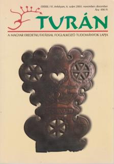 Esztergály Előd (fel. szerk.) - Turán VI. évf. 6. szám 2003. november-december [antikvár]