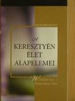 Watchman Nee - A keresztyén élet alapelemei II. [antikvár]