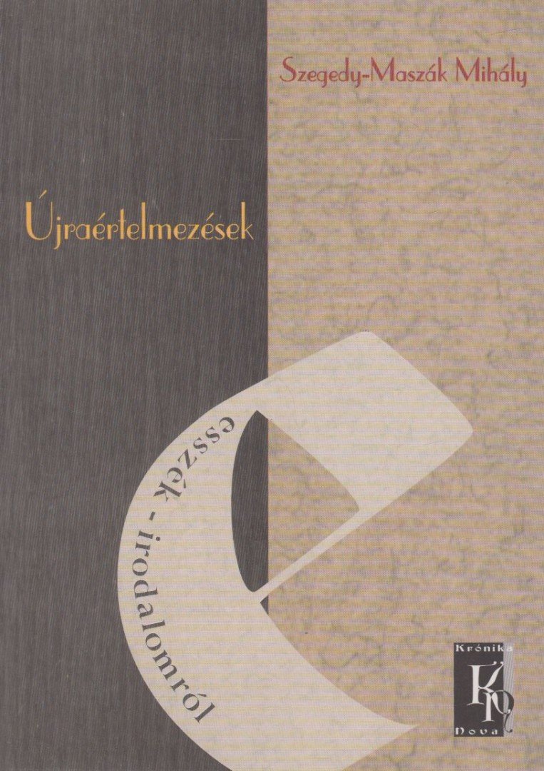 Szegedy-Maszák Mihály - Újraértelmezések [antikvár]