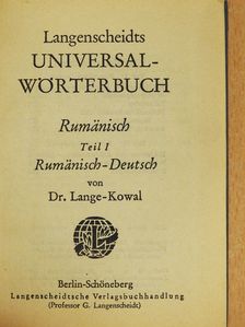 Dr. Lange-Kowal - Langenscheidts Universal-Wörterbuch Rumänisch I-II. [antikvár]