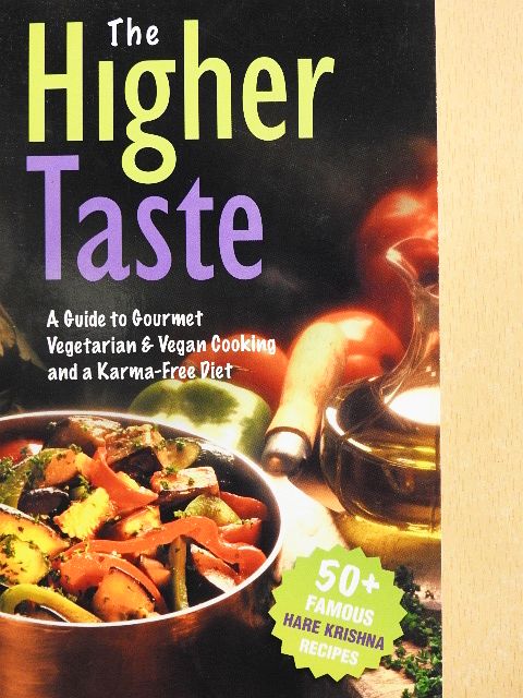 A. C. Bhaktivedanta Swami Prabhupáda - The Higher Taste [antikvár]