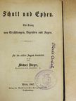 Wilhelm Molitor - Schutt und Epheu/Schauspiele für Jungfrauen-Vereine und weibliche Bildungsanstalten II./Das Haus zu Nazareth (gótbetűs) [antikvár]