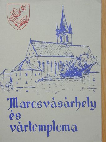 Bajza József - Marosvásárhely és vártemploma [antikvár]