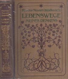 Chamberlain, Houston Stewart - Lebenswege meines Denkens [antikvár]