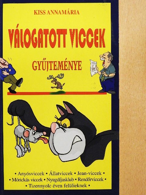 Kiss Annamária - Válogatott viccek gyűjteménye [antikvár]