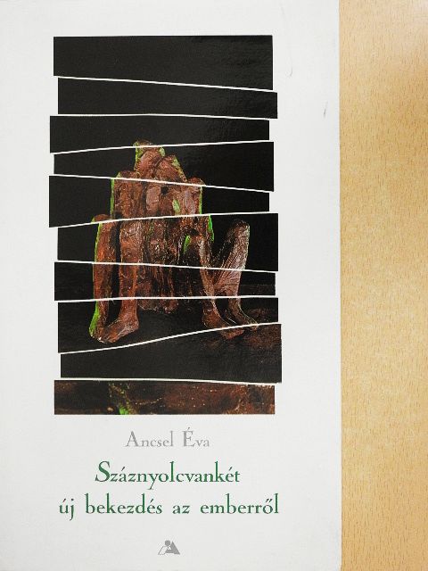 Ancsel Éva - Száznyolcvankét új bekezdés az emberről [antikvár]