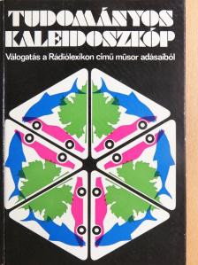 Dr. Földes István - Tudományos kaleidoszkóp [antikvár]
