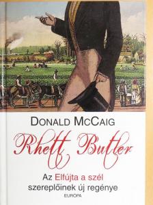 Donald McCaig - Rhett Butler [antikvár]