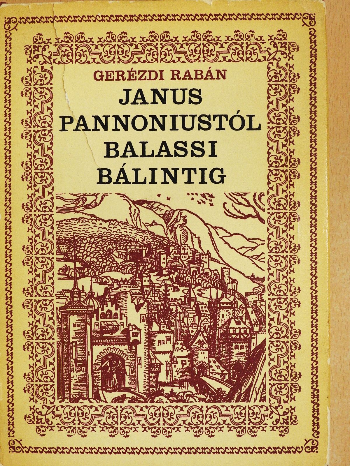 Gerézdi Rabán - Janus Pannoniustól Balassi Bálintig (dedikált példány) [antikvár]