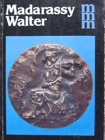 Szatmári Gizella - Madarassy Walter [antikvár]
