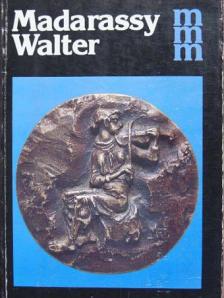 Szatmári Gizella - Madarassy Walter [antikvár]