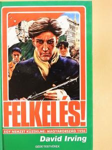 David Irving - Felkelés! [antikvár]