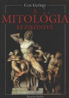 Cox György - A mitológia kézikönyve (reprint) [antikvár]