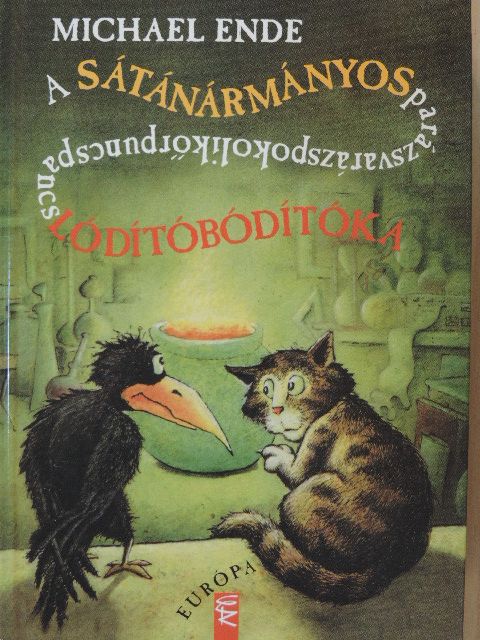Michael Ende - A SÁTÁNÁRMÁNYOSparázsvarázspokolikőrpuncspancsLÓDÍTÓBÓDÍTÓKA [antikvár]