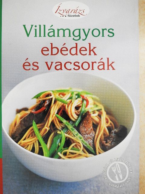 Villámgyors ebédek és vacsorák [antikvár]