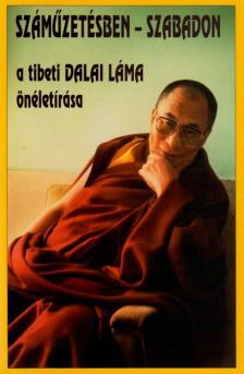 Dalai Láma, Sári László - Száműzetésben - szabadon [antikvár]