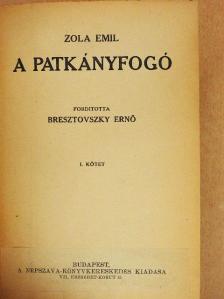 Émile Zola - A patkányfogó I-II. [antikvár]