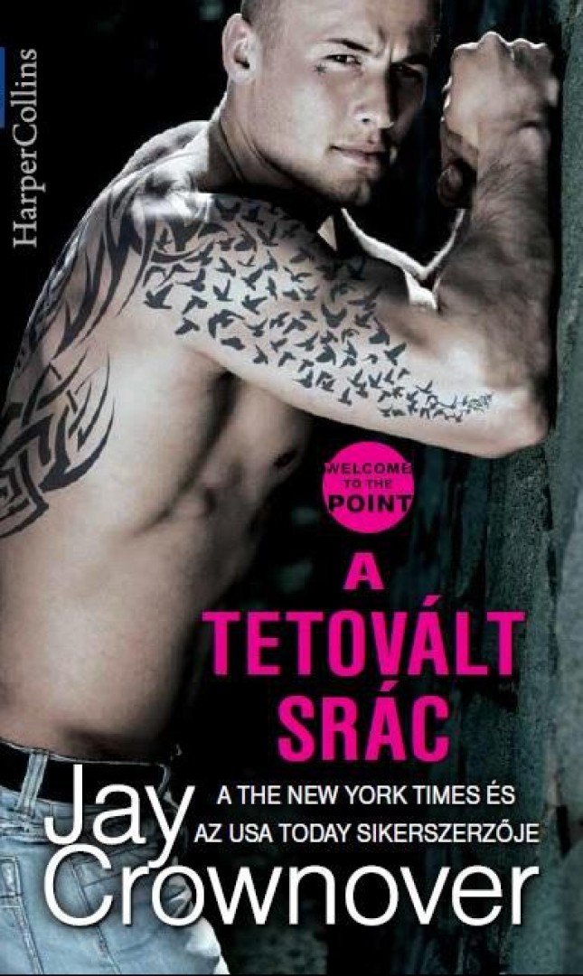 Jay Crownover - A tetovált srác [antikvár]