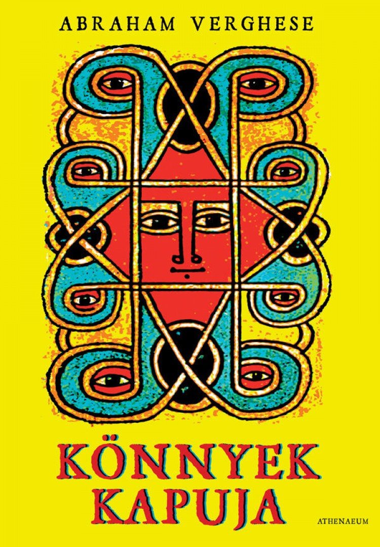 Abraham Verghese - Könnyek kapuja [antikvár]