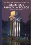 Kovács István,  Mitrovits Miklós - Wegierskie pamiatki w Polsce [antikvár]