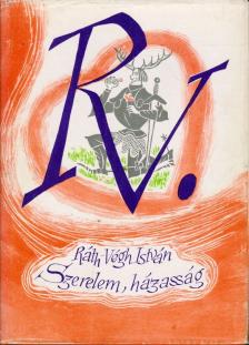RÁTH-VÉGH ISTVÁN - Szerelem, házasság [antikvár]