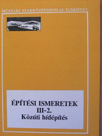 Bán Tivadarné - Építési ismeretek III-2. [antikvár]