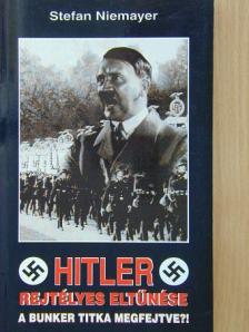 Nemere István - Hitler rejtélyes eltűnése [antikvár]