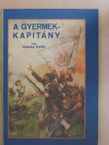 Farkas Emőd - A gyermek kapitány [antikvár]